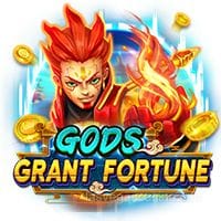 GODS GRANT FORTUNE